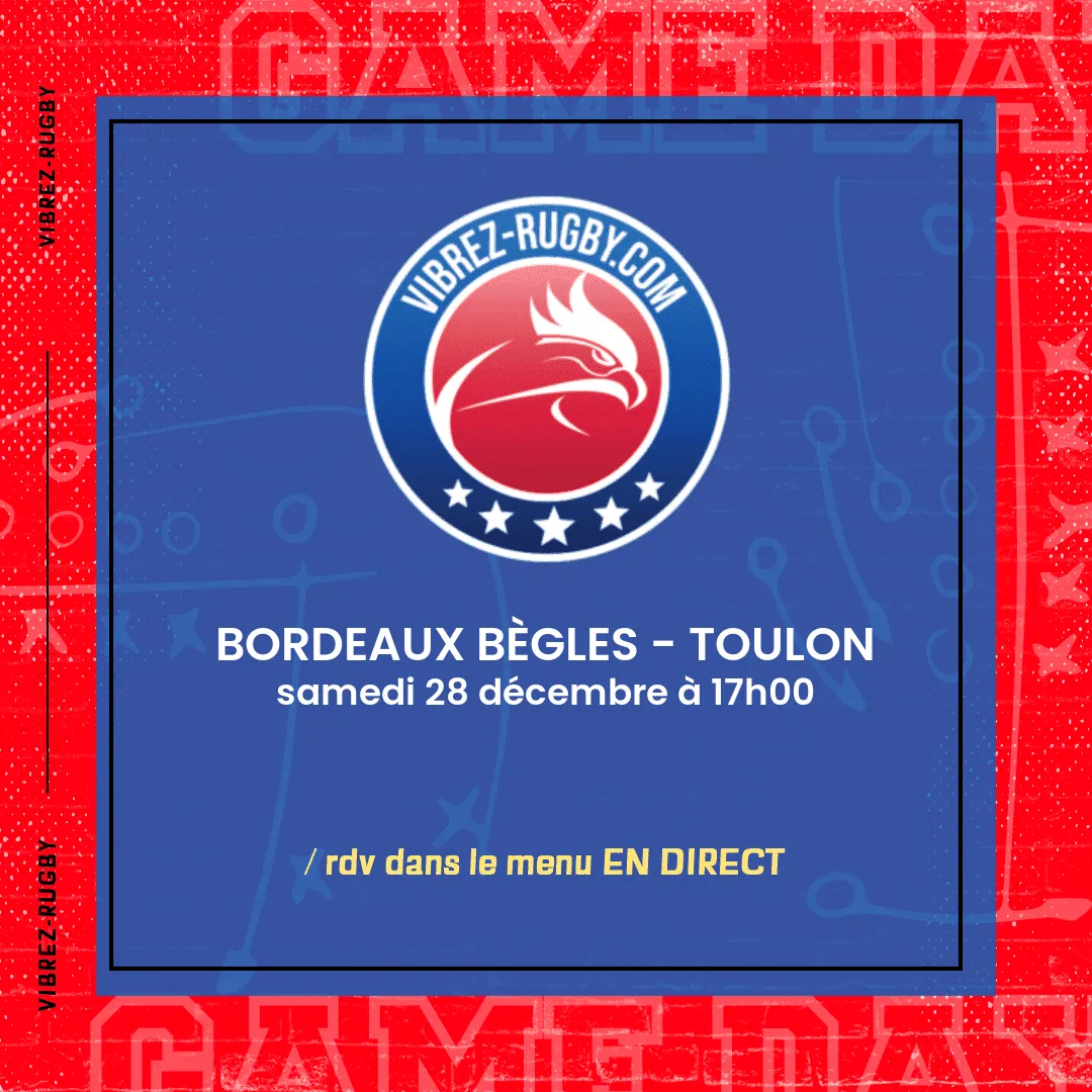 Bordeaux-Bègles vs Toulon : Duel au Sommet du Top 14 !