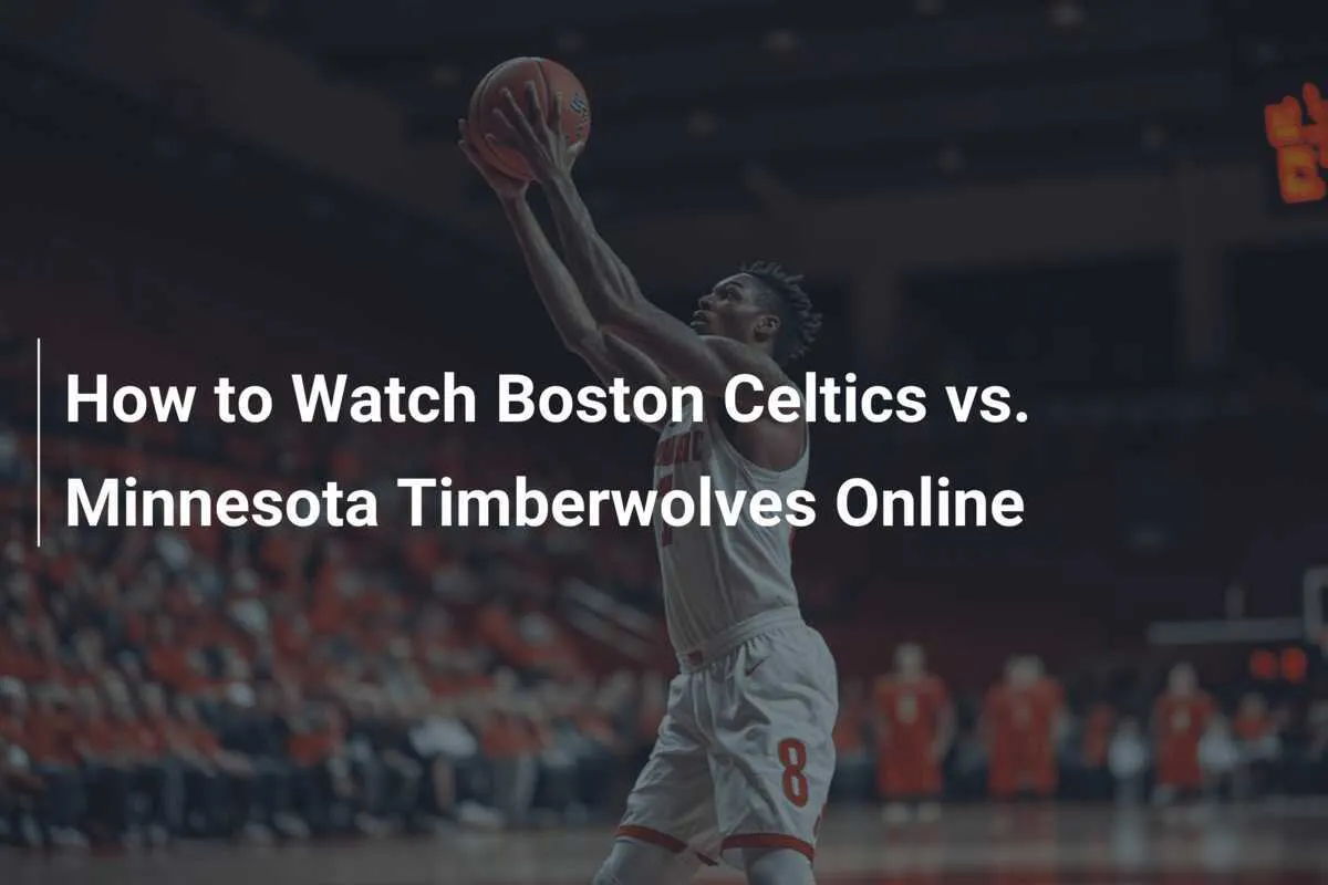 Les Celtics s'imposent de justesse face aux Timberwolves : un match palpitant !